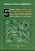 Cinco Lições Sobre Comunicação, Redes e Tecnologia