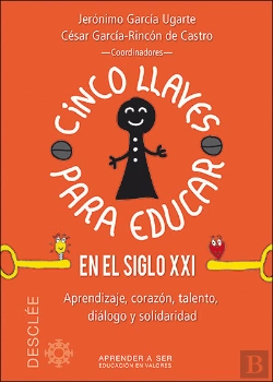 Bertrand.pt - Cinco Llaves Para Educar En El Siglo Xxi