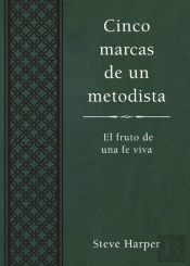 Cinco Marcas De Un Metodista