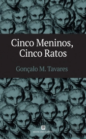 Cinco Meninos, Cinco Ratos