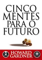 Cinco Mentes para o Futuro
