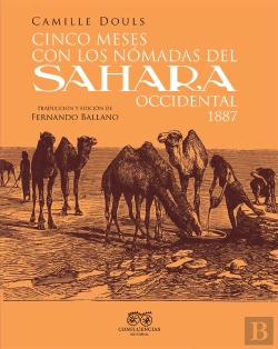 Bertrand.pt - Cinco Meses Con Los Nomadas Del Sahara Occidental. 1887