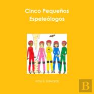 Cinco Pequenos Espeleologos