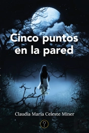 Cinco Puntos En La Pared