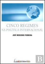 Cinco Regimes na Política Internacional