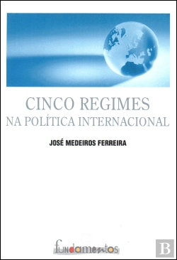 Bertrand.pt - Cinco Regimes na Política Internacional