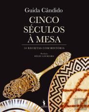 Cinco Séculos à Mesa