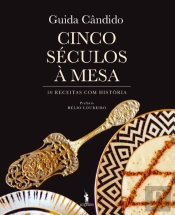 Cinco Séculos à Mesa