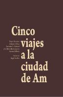 Cinco Viajes A La Ciudad De Am