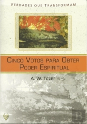 Cinco Votos para Obter Poder Espiritual