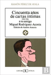 Cincuenta Años De Cartas Íntimas .