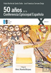 Cincuenta Años De La Conferencia Episcopal Española