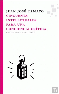 Bertrand.pt - Cincuenta Intelectuales Para Una Conciencia Crítica