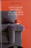 Cincuenta Maneras De Mejorar A Tu Familia