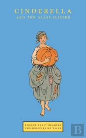 Cinderella And The Glass Slipper (Engage Early Readers