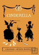 Cinderella - Illustrated By Arthur Rackham
