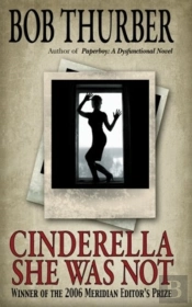 Cinderella She Was Not