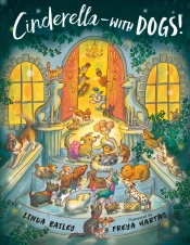 Cinderella--With Dogs!