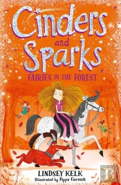 Cinders And Sparks: Fairies In The Forest