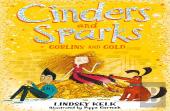 Cinders And Sparks: Goblins And Gold