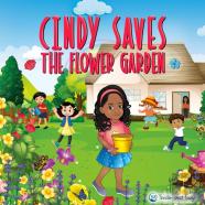 Cindy Saves The Flower Garden