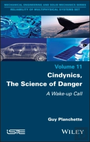 Cindynics, The Science Of Danger