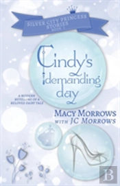 Cindy'S Demanding Day
