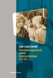Cine Contra Espectaculos Seguido De Tecnica E Ideologia 