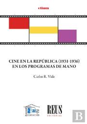 Cine En La Republica 1931 1936 En Los Programas De Mano