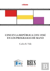 Cine En La Republica 1931 1936 En Los Programas De Mano