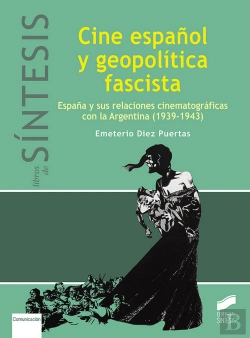 Bertrand.pt - Cine Español Y Geopolítica Fascista