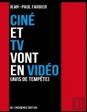 Cine Et Tv Vont En Video [Avis De Tempete]