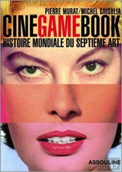 Bertrand.pt - Ciné Game Book ; Histoire Mondiale Du Septième Art