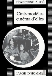 Cine-Modeles, Cinema D'Elles