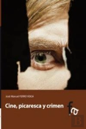 Cine, Picaresca Y Crimen