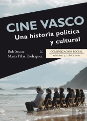 Cine Vasco. Una Historia Política Y Cultural