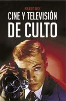 Cine Y Televisión De Culto