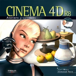 Bertrand.pt - Cinema 4d R8 : Ateliers Graphiques