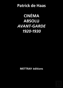 Bertrand.pt - Cinema Absolu ; Avant-Garde 1920-1930