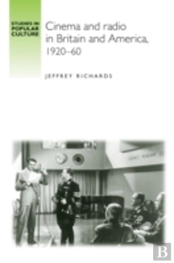 Bertrand.pt - Cinema And Radio In Britain And America, 1920â€“60