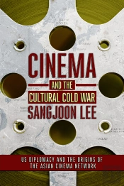 Cinema And The Cultural Cold War