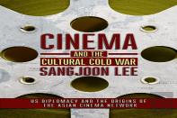 Cinema And The Cultural Cold War