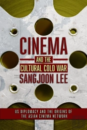 Cinema And The Cultural Cold War