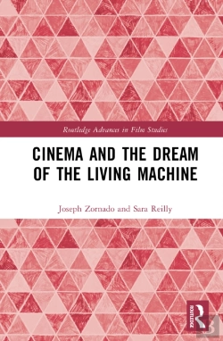 Bertrand.pt - Cinema And The Dream Of The Living Machine