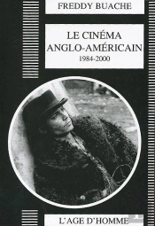 Cinema Anglo-Americain, 1984-2000 (Le)