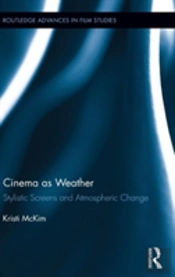 Cinema As Weather