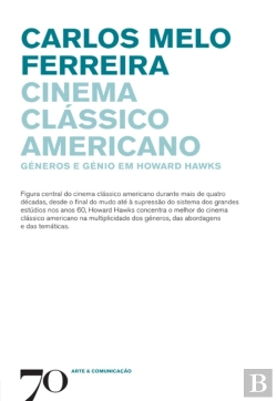 Bertrand.pt - Cinema Clássico Americano - Géneros E Génio Em Howard Hawks