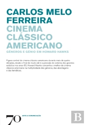 Cinema Clássico Americano - Géneros E Génio Em Howard Hawks