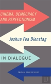 Cinema, Democracy And Perfectionism