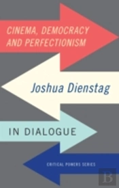 Cinema, Democracy And Perfectionism